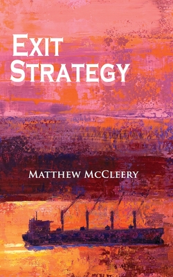 Exit Strategy: A Robert Fairchild Novel - Matthew Mccleery