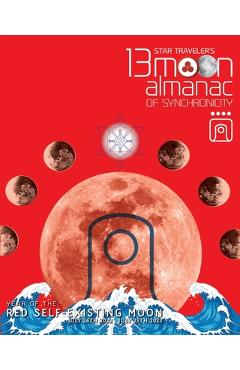 Coperta cărții 'Star Traveler's 13 Moon Almanac of Synchronicity - Stephanie South'