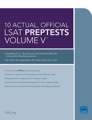 10 Actual, Official LSAT Preptests Volume V: (preptests 62-71) - Law School Admission Council