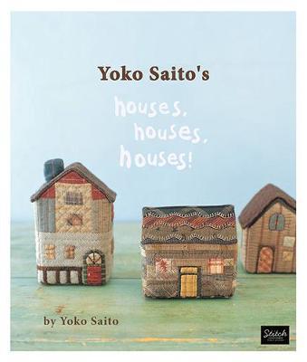 Yoko Saito's Houses, Houses, Houses! - Yoko Saito