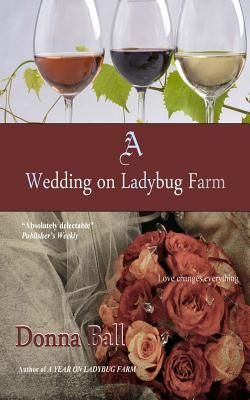 A Wedding on Ladybug Farm - Donna Ball
