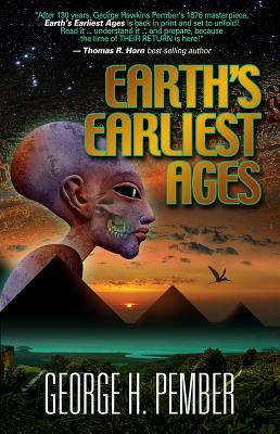 Earth's Earliest Ages - George H. Pember