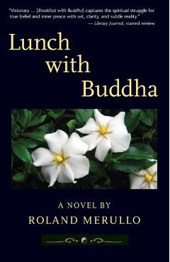 Lunch with Buddha - Roland Merullo