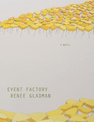 Event Factory - Renee Gladman