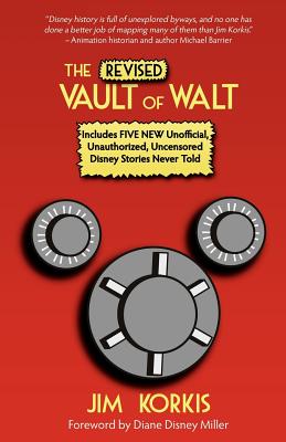 The Revised Vault of Walt - Jim Korkis