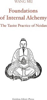 Foundations of Internal Alchemy: The Taoist Practice of Neidan - Fabrizio Pregadio