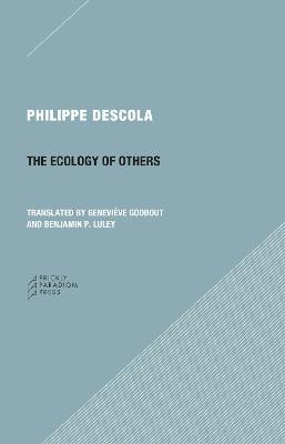 The Ecology of Others - Philippe Descola