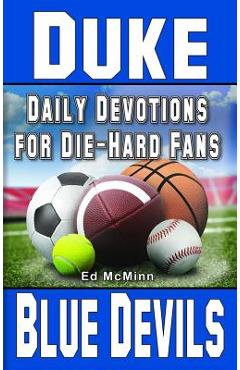 Poza produsului Daily Devotions for Die-Hard Fans Duke Blue Devils - Ed Mcminn