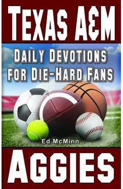 Poza produsului Daily Devotions for Die-Hard Fans Texas A&M Aggies - Ed Mcminn