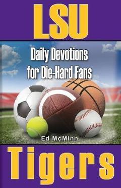 Poza produsului Daily Devotions for Die-Hard Fans LSU Tigers - Ed Mcminn
