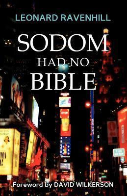 Sodom Had No Bible - Leonard Ravenhill