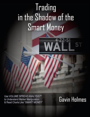 Trading In the Shadow of the Smart Money - Tom Williams