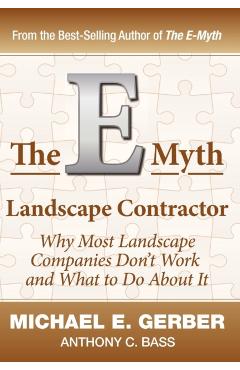 The E-Myth Landscape Contractor - Michael E. Gerber