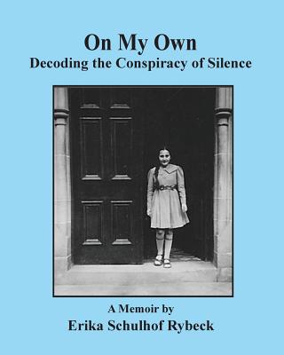 On My Own - Erika Schulhof Rybeck