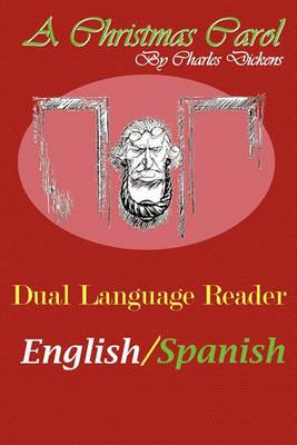 A Christmas Carol: Dual Language Reader (English/Spanish) - Charles Dickens
