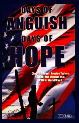 Days of Anguish, Days of Hope - Bill Keith