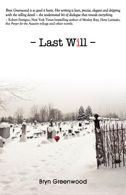 Last Will - Bryn Greenwood