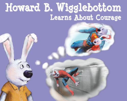Howard B. Wigglebottom Learns about Courage - Reverend Ana