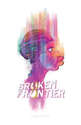 Broken Frontier - Greg Pak