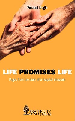 Life Promises Life - Vincent Nagle