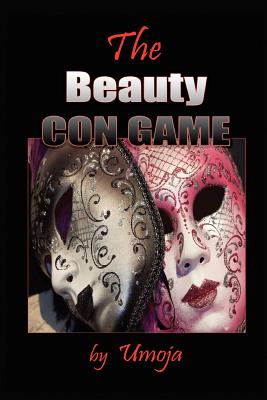 The Beauty Con Game - Umoja