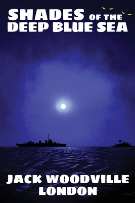 Shades of the Deep Blue Sea - Jack Woodville London