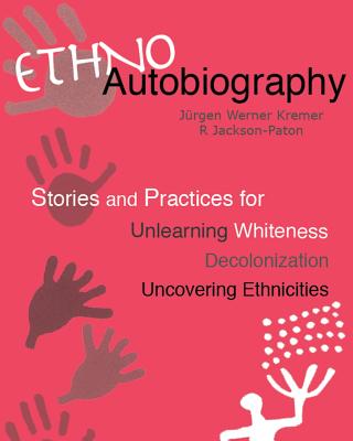 Ethnoautobiography - Jurgen Werner Kremer