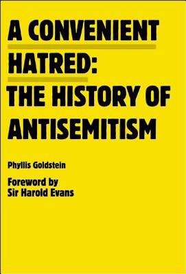 A Convenient Hatred: The History of Antisemitism - Facing History And Ourselves