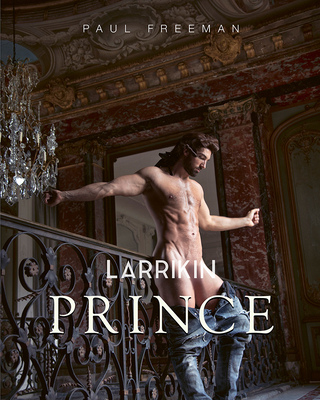 Larrikin Prince - Paul Freeman