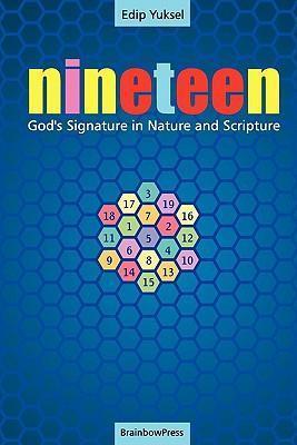 19 Nineteen: God's Signature in Nature and Scripture - Edip Yuksel