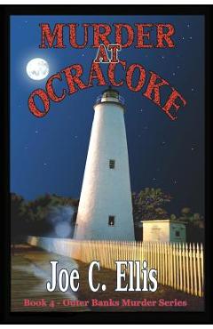 Coperta cărții 'Murder at Ocracoke - Joe C. Ellis'