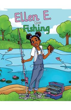 Coperta cărții 'Ellen E. Goes Fishing - G. S. Crews'