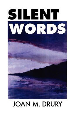 Silent Words - Joan M. Drury