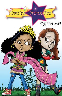 Danica Dramatica: Queen Me! - Jerry Craft