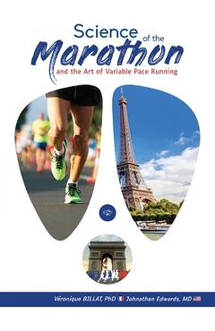 Coperta cărții 'The Science of the Marathon and Art of Variable Pace Running - Veronique Billat'