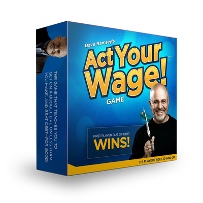 Dave Ramsey's Act Your Wage! - Dave Ramsey