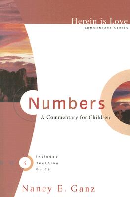 Numbers: A Commentary for Children - Nancy E. Ganz