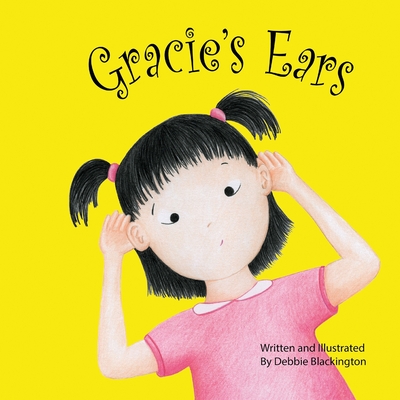 Gracie's Ears - Debbie Blackington