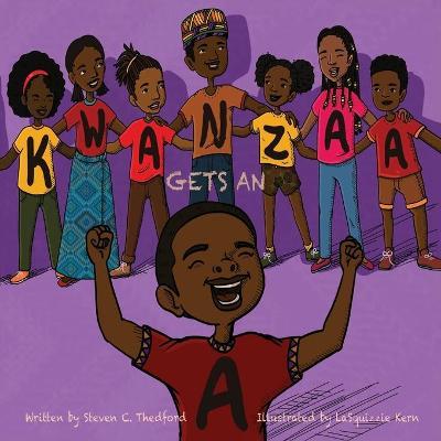 Kwanzaa Gets an A - Lasquizzie Kern