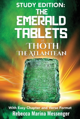 Study Edition The Emerald Tablets of Thoth The Atlantean - Rebecca Marina Messenger