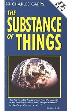 Coperta cărții 'The Substance of Things - Charles Capps'
