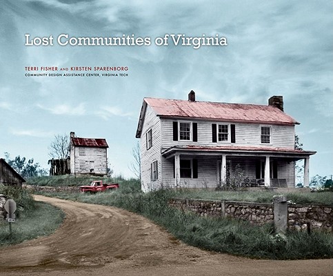 Lost Communities of Virginia - Terri Fisher