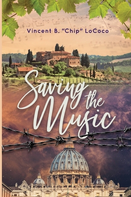 Saving the Music - Vincent B. Lococo