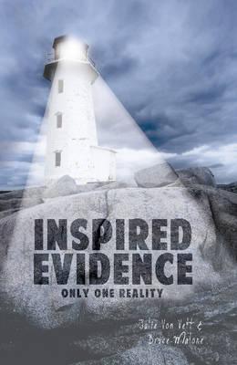 Inspired Evidence: Only One Reality - Julie Von Vett