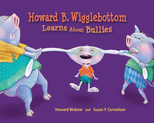 Howard B. Wigglebottom Learns about Bullies - Reverend Ana