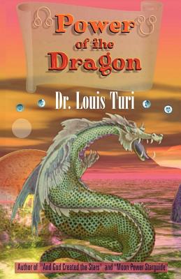 The Power of the Dragon - Louis Turi