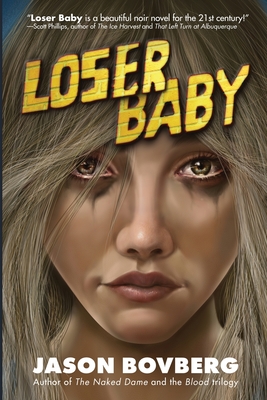 Loser Baby - Jason Bovberg