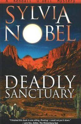 Deadly Sanctuary - Sylvia Nobel