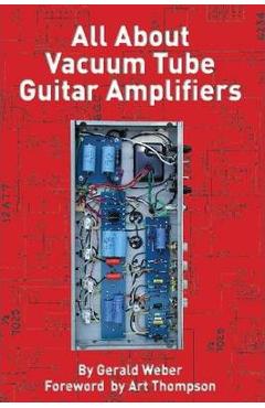 Coperta cărții 'All about Vacuum Tube Guitar Amplifiers - Gerald Weber'