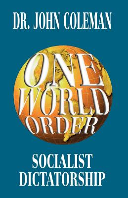 One World Order - John Coleman